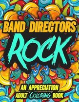 Band Directors Rock