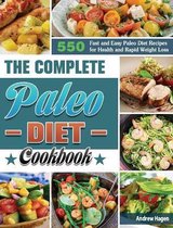 The Complete Paleo Diet Cookbook