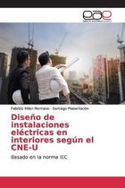Diseño de instalaciones eléctricas en interiores según el CNE-U