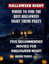 Halloween Night: Where To Find The Best Halloween Night Theme Party