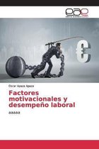 Factores motivacionales y desempeño laboral