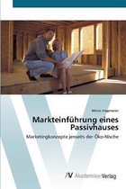 Markteinführung eines Passivhauses