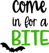 Raam / Muur / Deur / Indoor sticker - halloween herbruikbare sticker - halloween teksten - Come in for a Bite