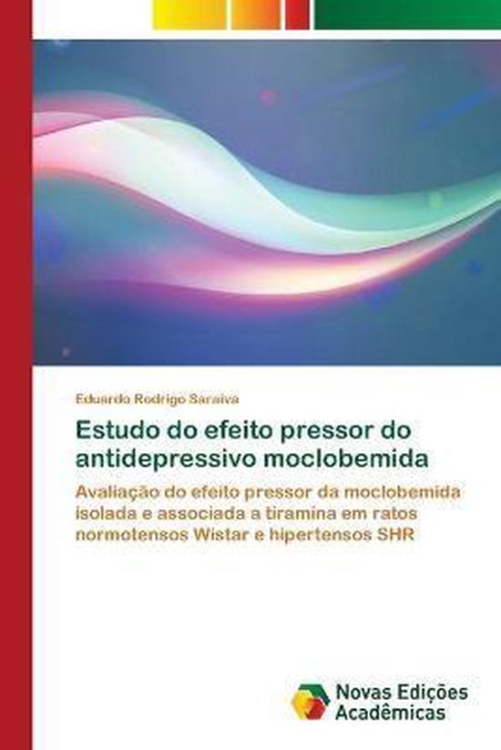 Estudo do efeito pressor do antidepressivo moclobemida