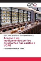 Acceso a los medicamentos por los estudiantes que asisten a VOAE