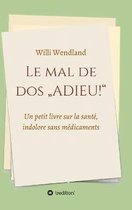 Le mal de dos  ADIEU!