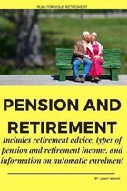 PENSION and RETIREMENT