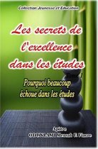 Les Secrets de l'Excellence Dans Les Etudes