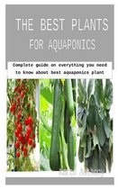 The Best Plants for Aquaponics