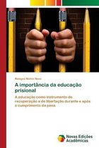 A importância da educação prisional