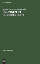 Jura Übungen- Übungen Im Europarecht