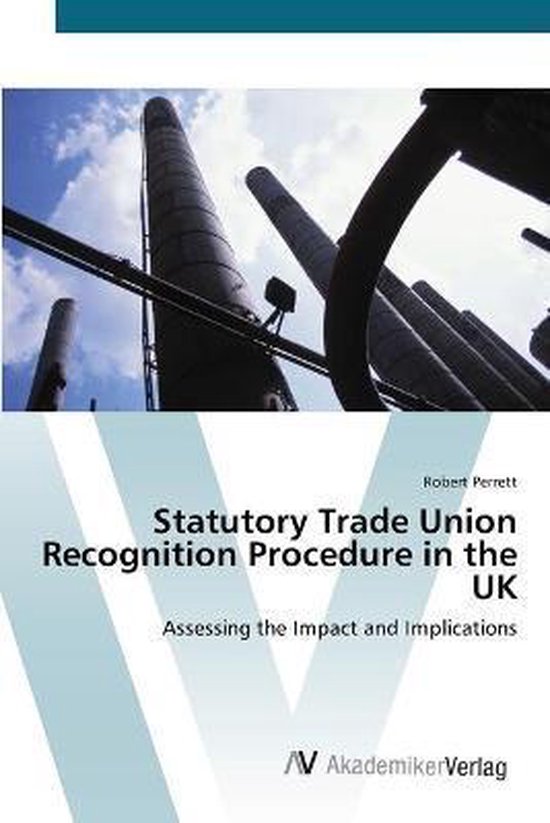 Statutory Trade Union Recognition Procedure in the UK - cover