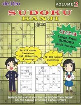324 Large Print KANJI KIDS Sudoku Puzzles, 96-4X4 3 Variations, 156-6X6 4 Variations, 72-9X9 3 Variations - Volume 2