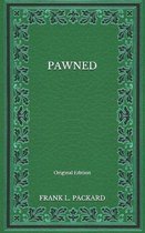 Pawned - Original Edition