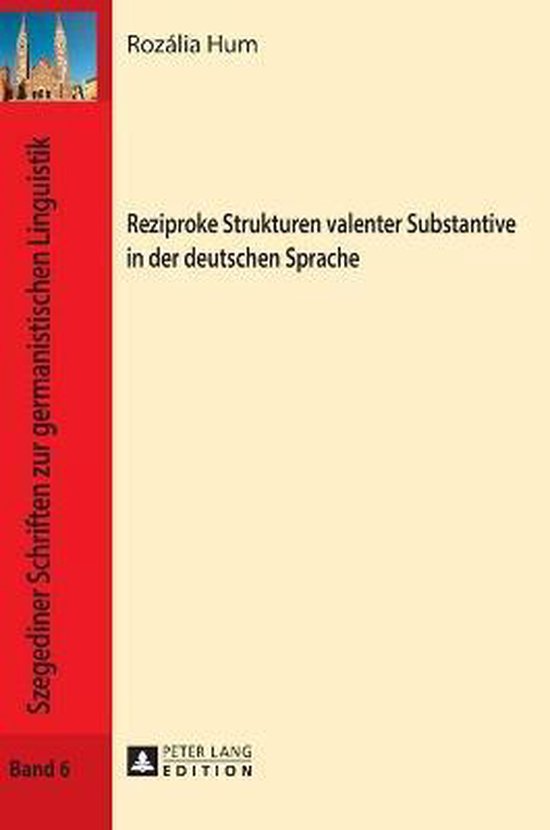 Reziproke Strukturen valenter Substantive in der deutschen S ... - cover