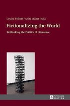 Fictionalizing the World