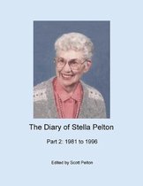 The Diary of Stella Pelton - Part 2