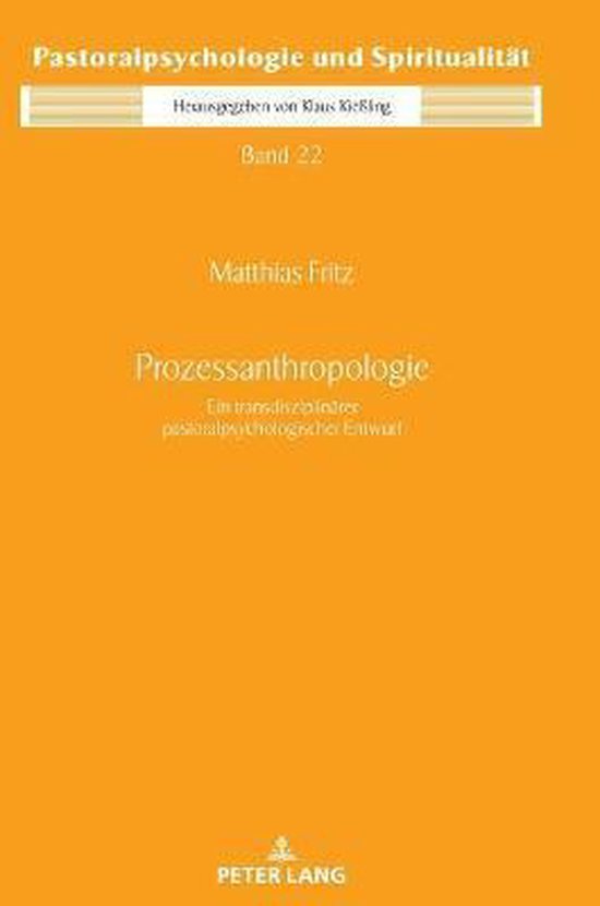 Pastoralpsychologie Und Spiritualitaet- Prozessanthropologie - cover
