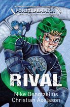Förstafemman 2 - Rival