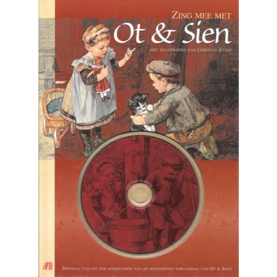 Boekomslag met illustratie van twee kinderen, een meisje met pop en een jongen met kat. "Zing mee met Ot & Sien".
