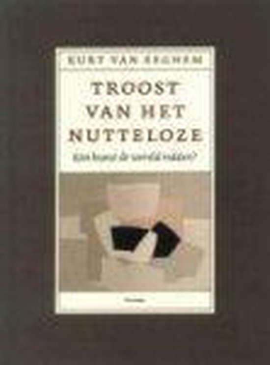 TROOST VAN HET NUTTELOZE