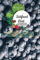 Sirtfood Diet Cookbook for Beginners