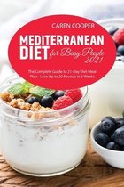 Mediterranean Diet for Busy People 2021
