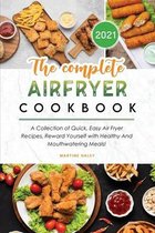 The Complete Air Fryer Cookbook 2021