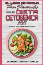 El Libro De Cocina Para Principiantes De La Dieta Cetogenica 2021