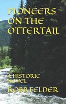 PIONEERS On The OTTERTAIL