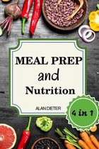 Meal Prep And Nutrition: 4 Books in 1