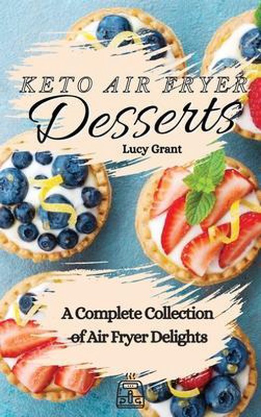 Keto Air Fryer Desserts - cover