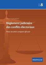Globethics.Net African Law- Règlement judiciaire des conflits électoraux