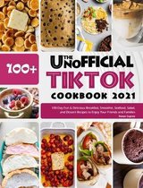 The Unofficial TikTok Cookbook 2021