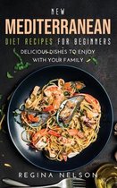 New Mediterranean Diet Recipes for Beginners