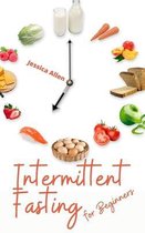 Intermittent Fasting for Beginners