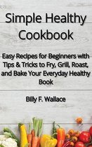 Simple Healthy Cookbook