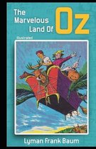 The Marvelous Land of Oz Illustrated