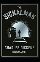 The Signal-Man Illustrated