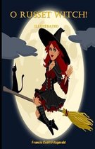 O Russet Witch!  Illustrated