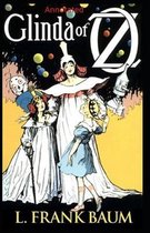 Glinda of Oz Annotated