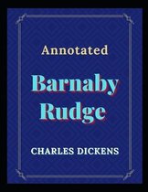 Barnaby Rudge Annotated