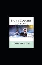 Eight Cousins Illustrated