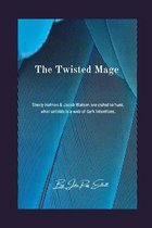 The Twisted Mage