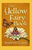 The Yellow Fairy Book Illustrated