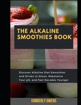 The Alkaline Smoothies Book