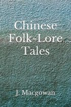Chinese folk-lore tales