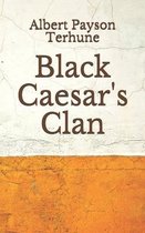 Black Caesar's Clan