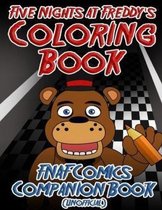 Five Nights at Freddy's Coloring Book: A Fun Book For Everyone Who Loves This Game With Lots Of Cool Illustrations To Start Relaxing And Having Fun, +50 coloring pages for kids and Adults, +5