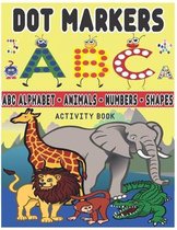 dot markers activity book abc alphabet123 shapes & animals